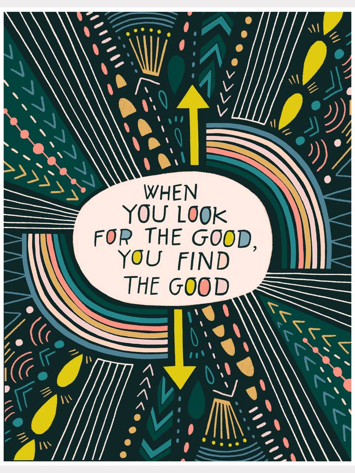 Look For the Good - Impresión artística para venta al por mayor de Jessica Swift