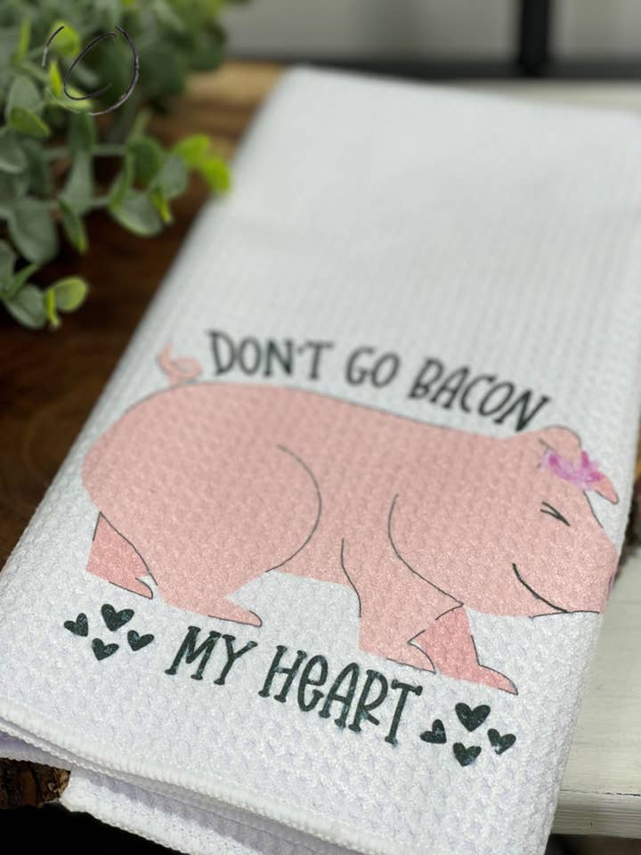 Don't Go Bacon My Heart Weave Tea Towel for wholesale by CMD Wholesale