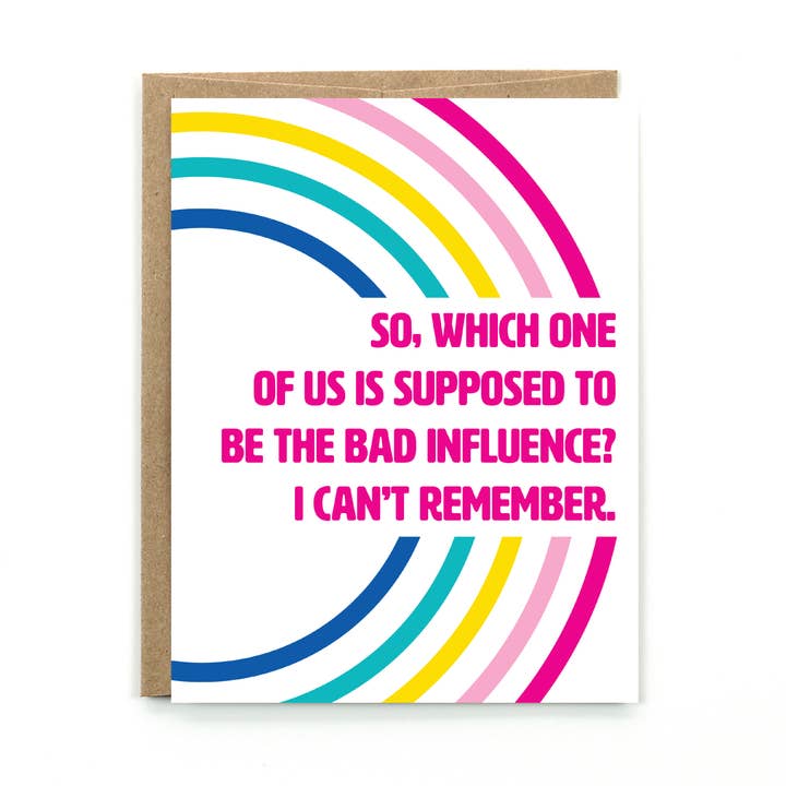 Bad Influence Card for wholesale by Public School Paper Co.