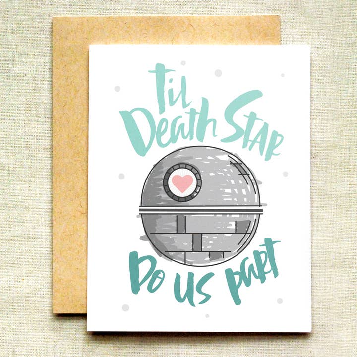 Til Death Star Do Us Part Card for wholesale by Raven + Unicorn