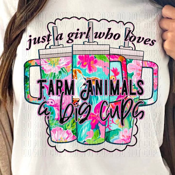 Just A Girl Who Loves Farm Animals & Big Cups DTF Transfer for wholesale by K and M Designs