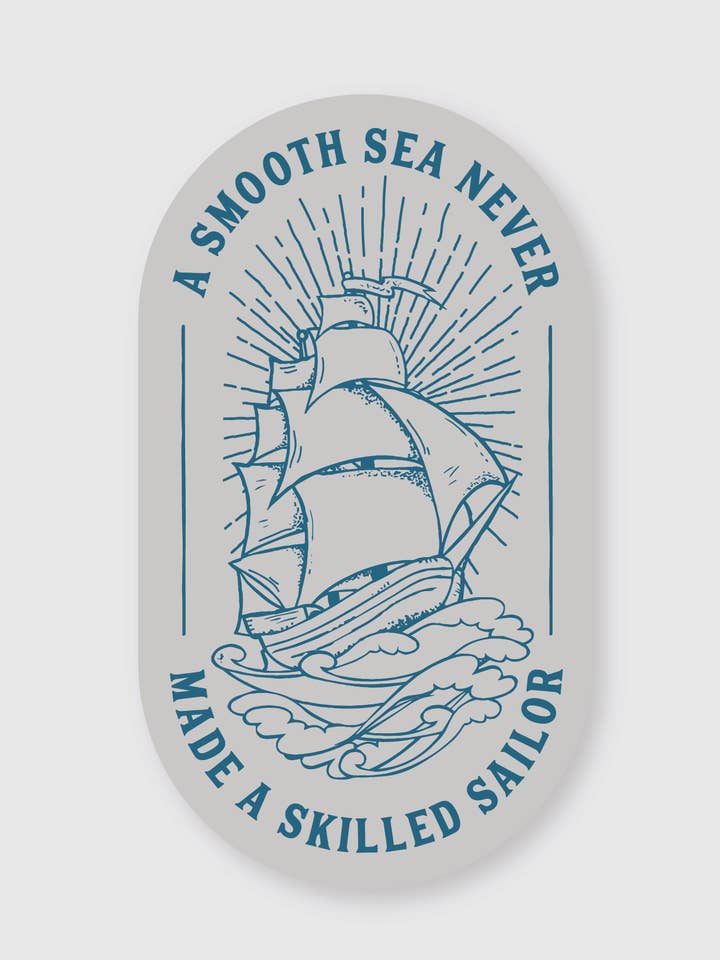 Smooth Sea Skilled Sailor Aufkleber für den Großhandel von Pike Street Press