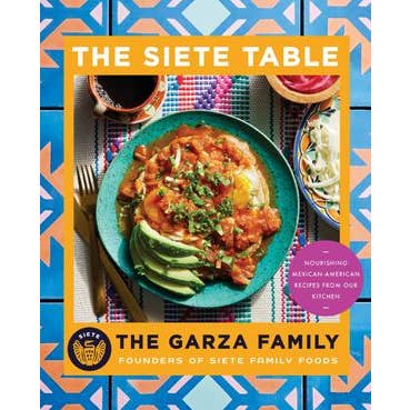 Siete Table, The : The Garza Family for wholesale by HarperCollins