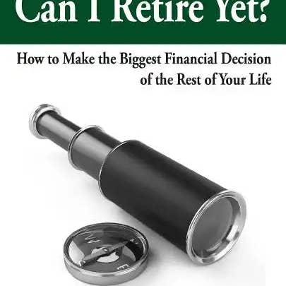 Books by splitShops - Wholesale Business & Finance Book - Can I Retire Yet?: How to Make the Biggest Financial Decision of the Rest of Your Life - Paperback