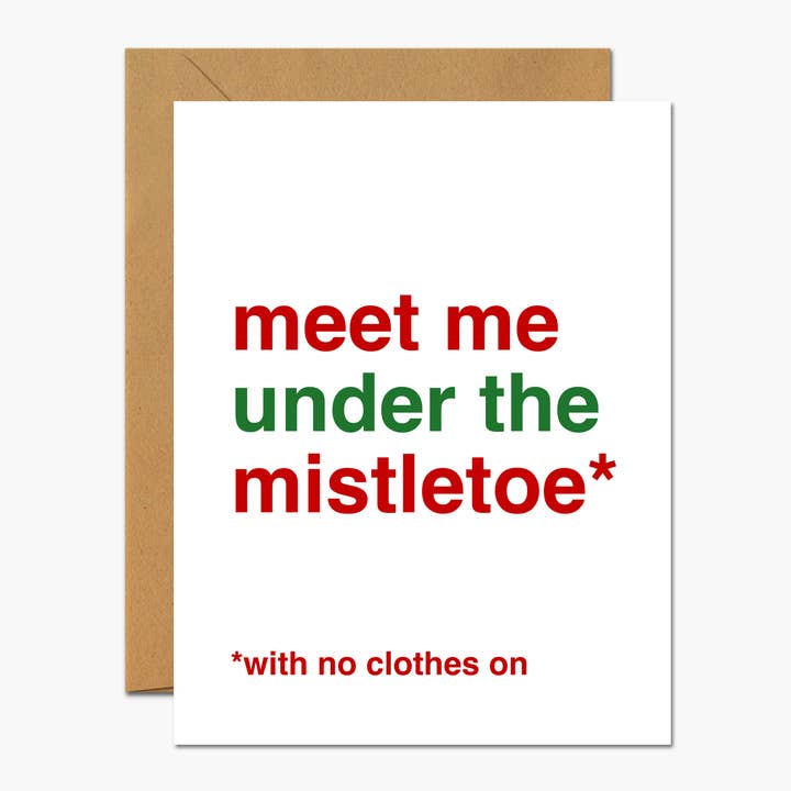Meet Me Under The Mistletoe… With No Clothes On Christmas Card for wholesale by Footnotes