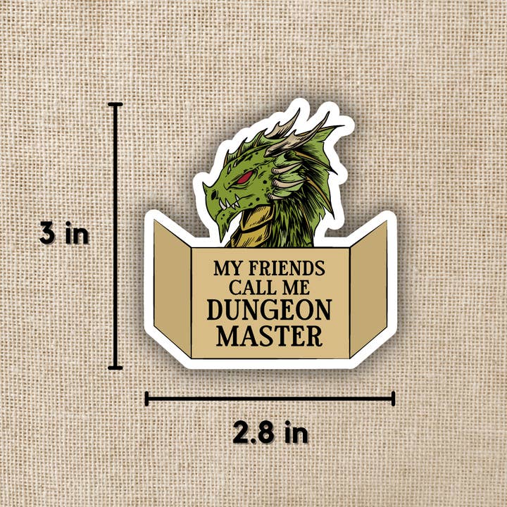 Kingdom of Threads - Wholesale Sticker - My Friends Call Me Dungeon Master Sticker1