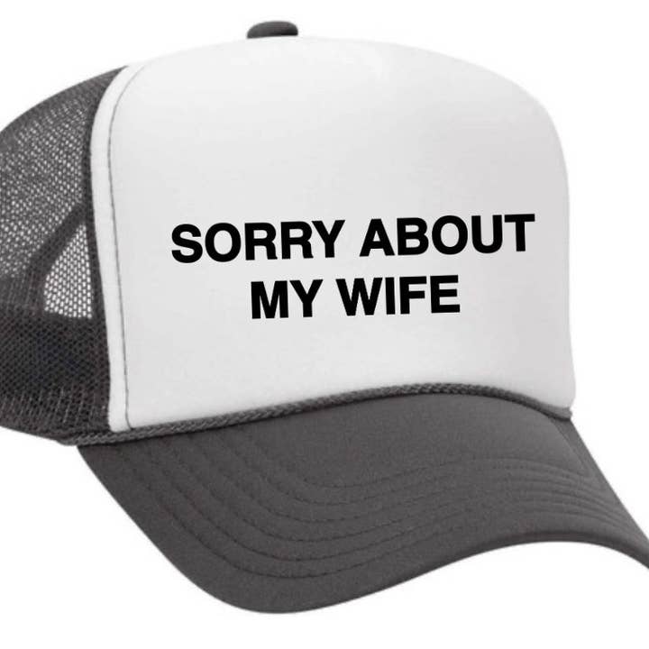 Inappropriate Trucker Hats – boné - Unissexo por atacado – Desculpe, sobre o Chapéu My Wife Trucker24