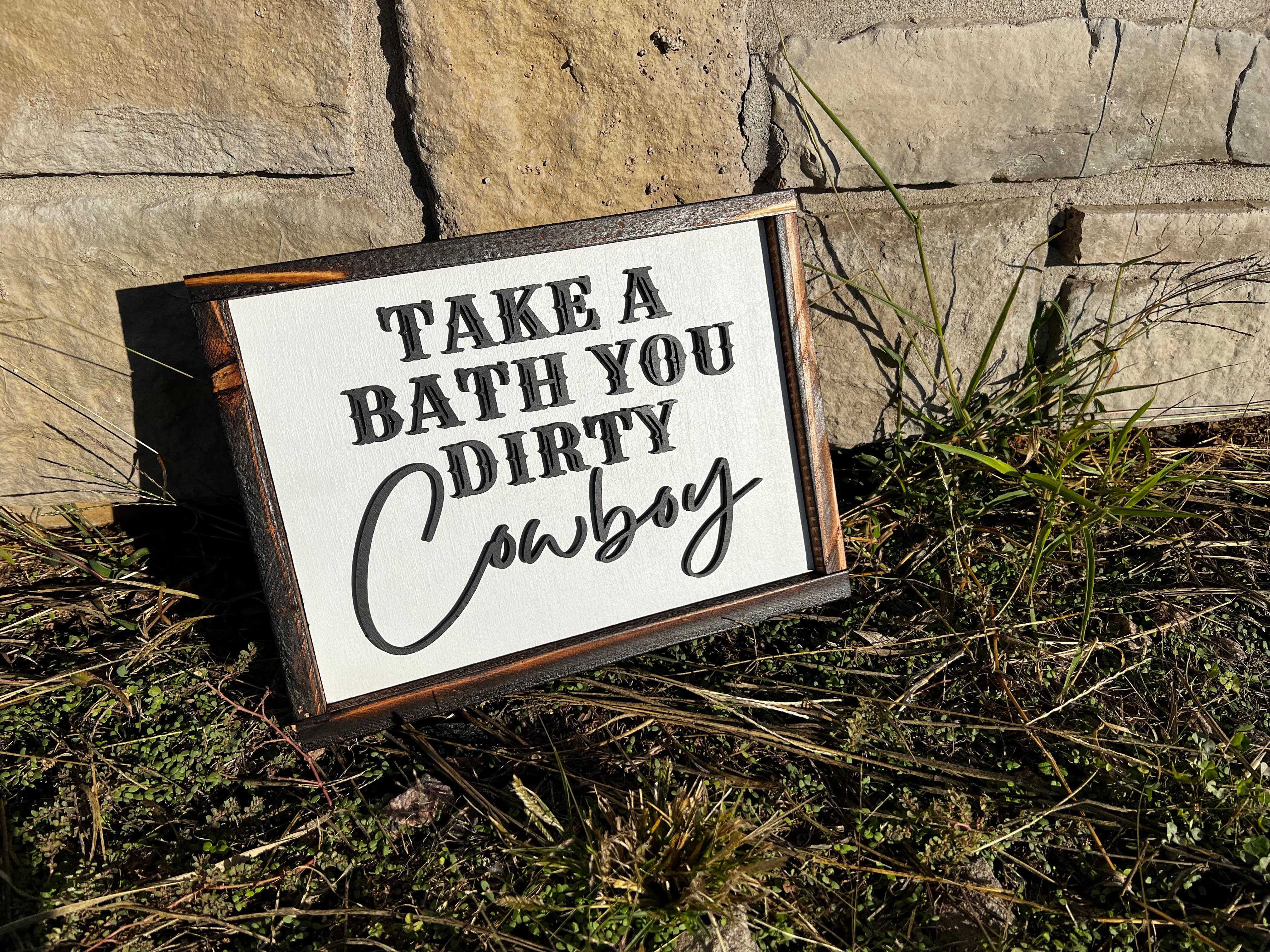 Twisted Iron Wholesale – wholesale Bathroom sign – Dirty Cowboy Decor1