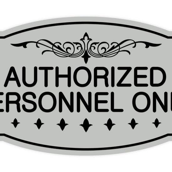 Skyltar ByLITA Viktoriansk Endast Behörig Personal Skylt för wholesale av All Quality