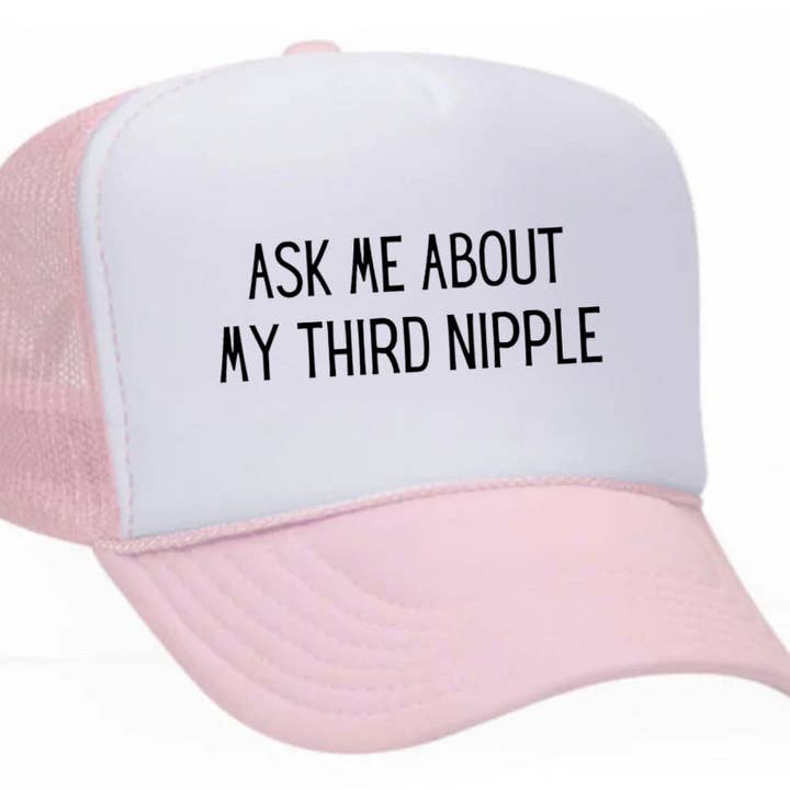Inappropriate Trucker Hats - Wholesale Trucker Hat - Unisex - Ask Me About My Third Nipple Trucker Hat24