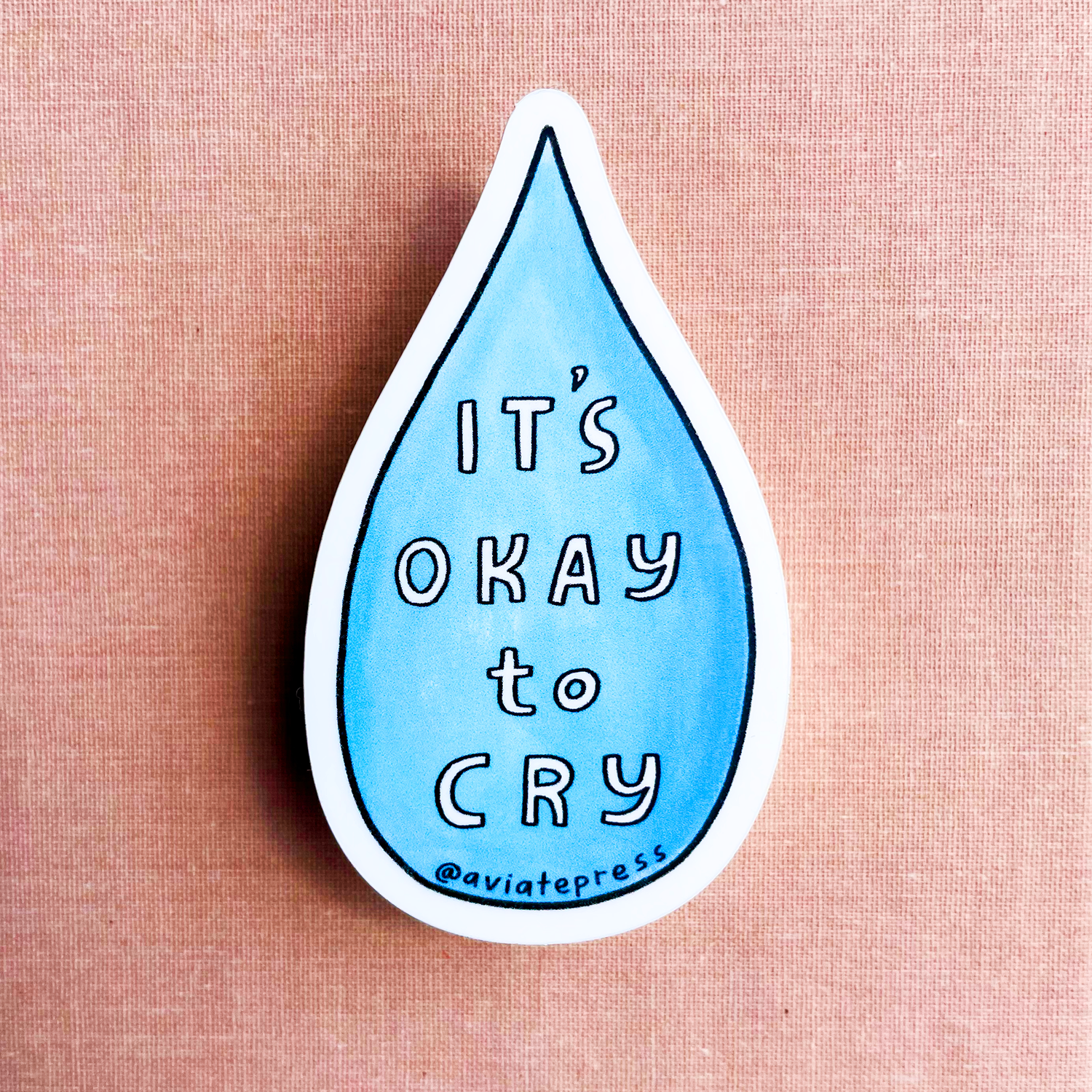 Aviate Press - Vente Autocollant - Autocollant C'est bon de pleurer1