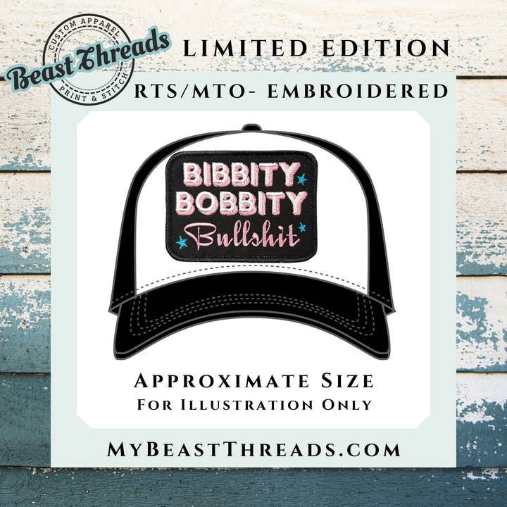Beast Threads LLC - Wholesale Patch - Bibbity Bobbity BS Embroidered Patch - RTS/MTO1