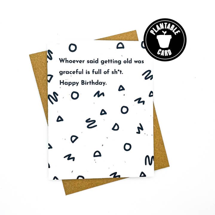 Getting Older Sassy Birthday Card for wholesale by Cato & Company