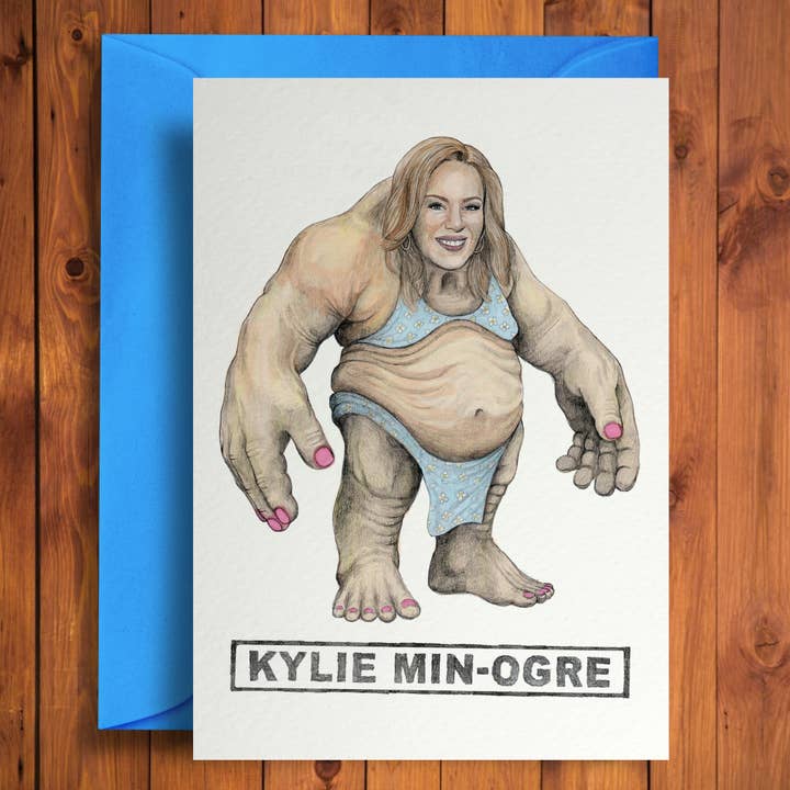 Kylie Min-ogre – Divertente Biglietto di Compleanno Pop Culture per la vendita all'ingrosso da parte di Quite Good Cards