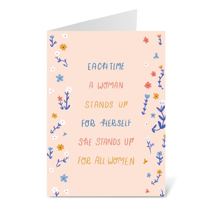 Each Time a Woman Stands Up For Herself She Stands Up For Al for wholesale by Flourish Paperworks