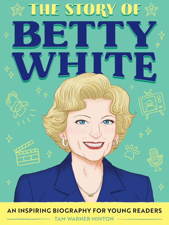 Story of Betty White for wholesale by Sourcebooks
