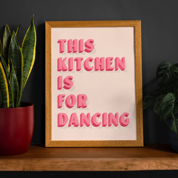 This Kitchen Is For Dancing Block Pink Quote Print for wholesale by Ink & Drop