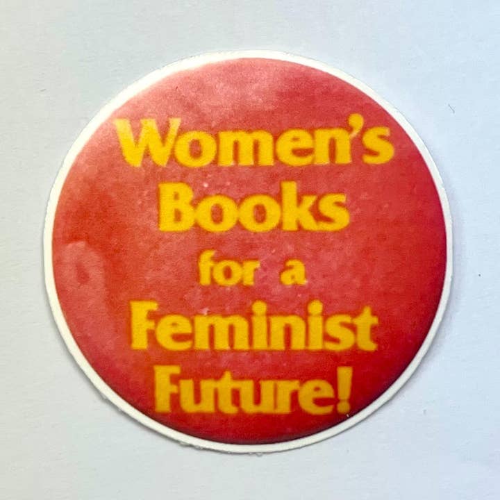 Adesivo rotondo in stile vintage "Futuro femminista delle donne" per la vendita all'ingrosso da parte di Literary by Ava