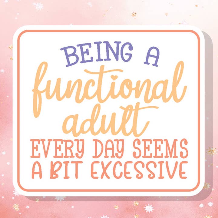 Autocollant en vinyle bohème quotidien pour être un adulte fonctionnel pour la vente par London Luxury Candles