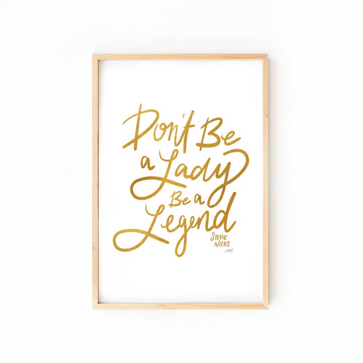 Stevie Nicks Quote - Don't Be a Lady, Be a Legend (Gold) and other Purchase Wholesale lindsey. Free Returns & Net 60 Terms on Faire trending on Faire.