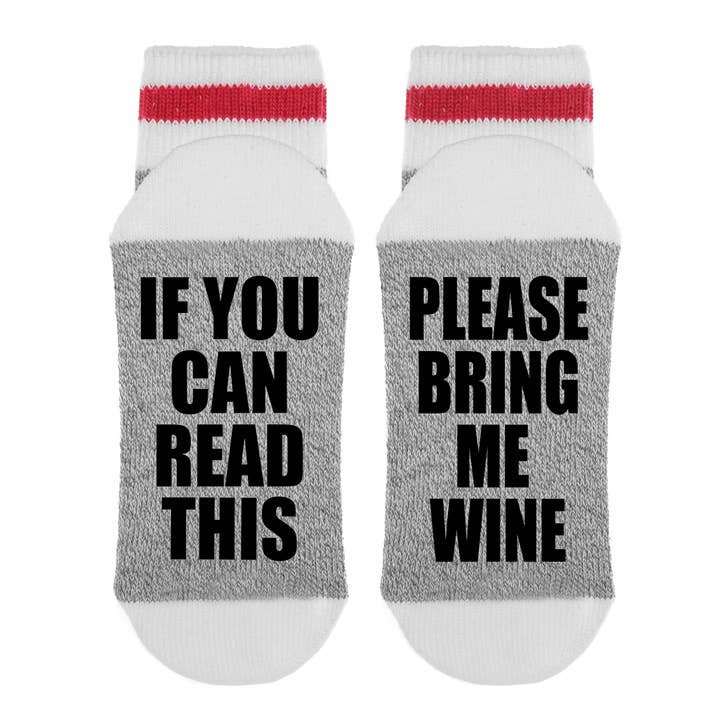Sock Dirty to Me - Wholesale Socks - Women's - If You Can Read This Please Bring Me Wine - Socks