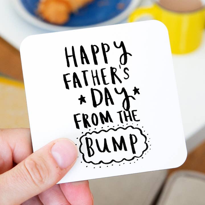 'Happy Father's Day From The Bump' Coaster for wholesale by Ellie Ellie LTD