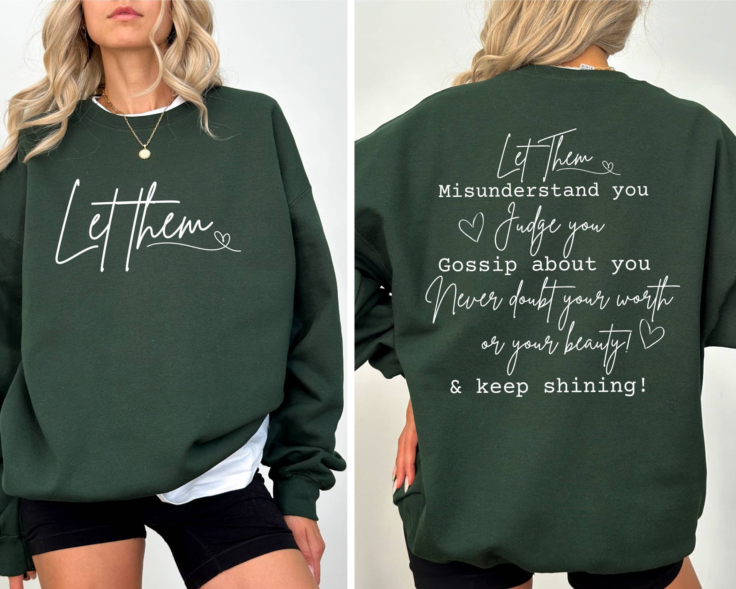 TheKingShirt - Wholesale Graphic Sweatshirt - Women's - Let Them Sweatshirt - Inspirational Self Love Gift for Her4