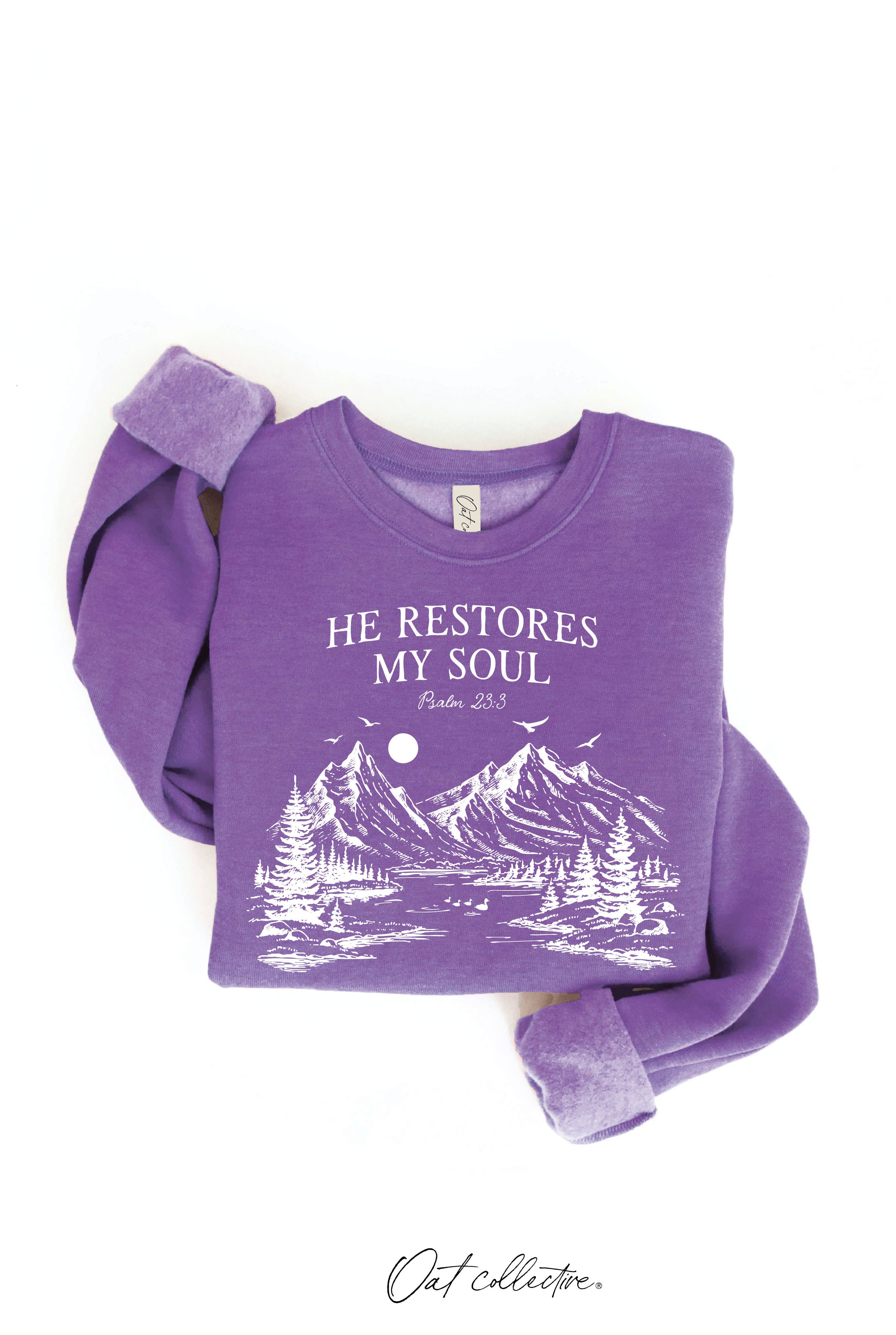 OAT COLLECTIVE - Wholesale Graphic Sweatshirt - Women's - HE RESTORES MY SOUL PSALM 23:3  Graphic Sweatshirt16