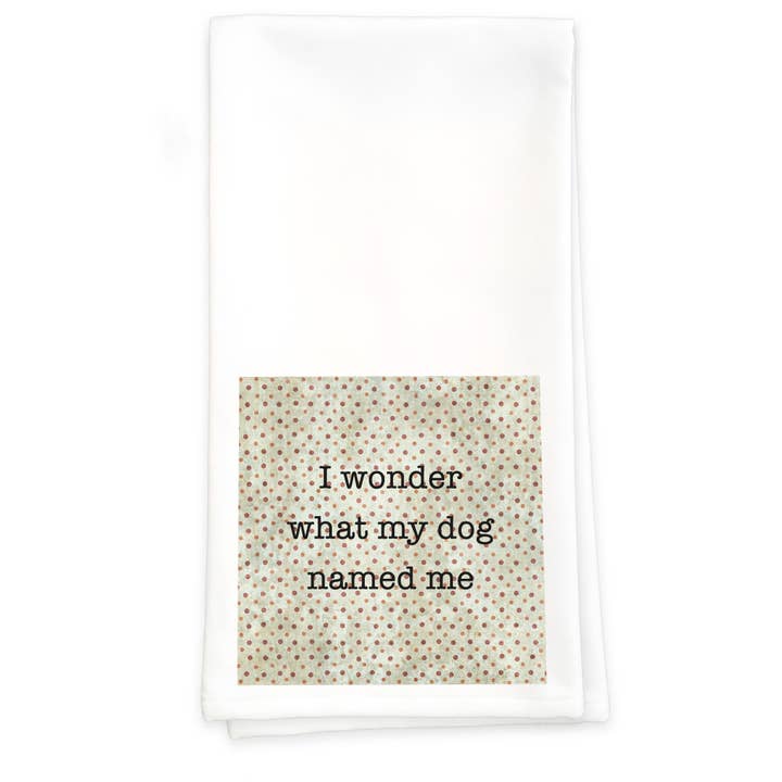 Dog Named Me - Towel for wholesale by Paisley & Parsley