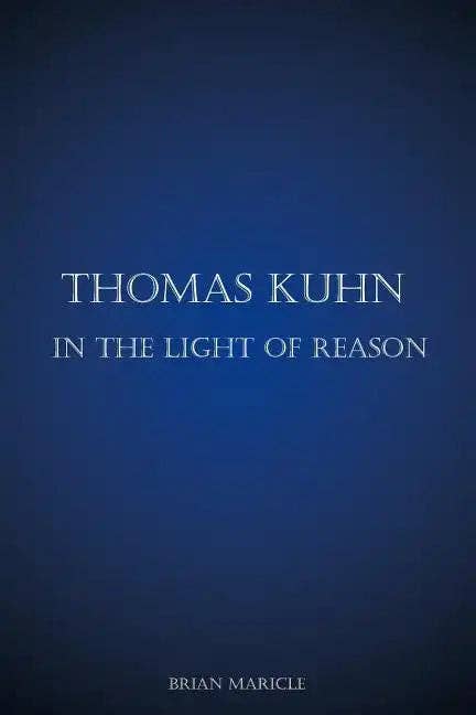 Books by splitShops - Wholesale Philosophy - Thomas Kuhn in the Light of Reason - Paperback0