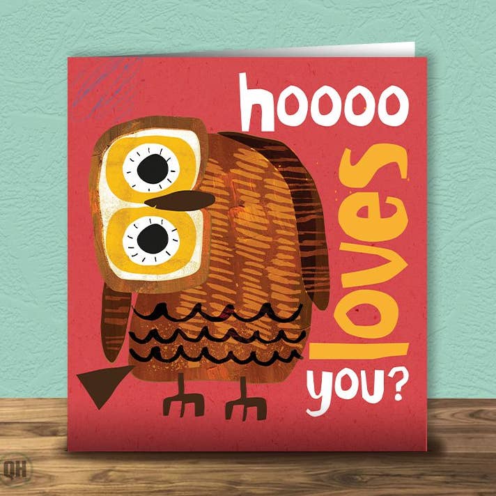 Owl Greetings Card Hoooo Loves You By Paul Delaney for wholesale by Quitting Hollywood