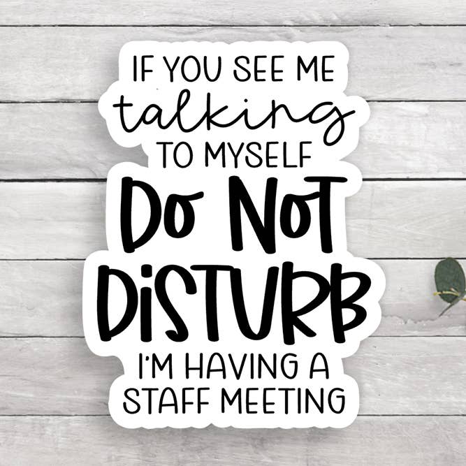 Do Not Disturb Vinyl Sticker for wholesale by Expression Design Co