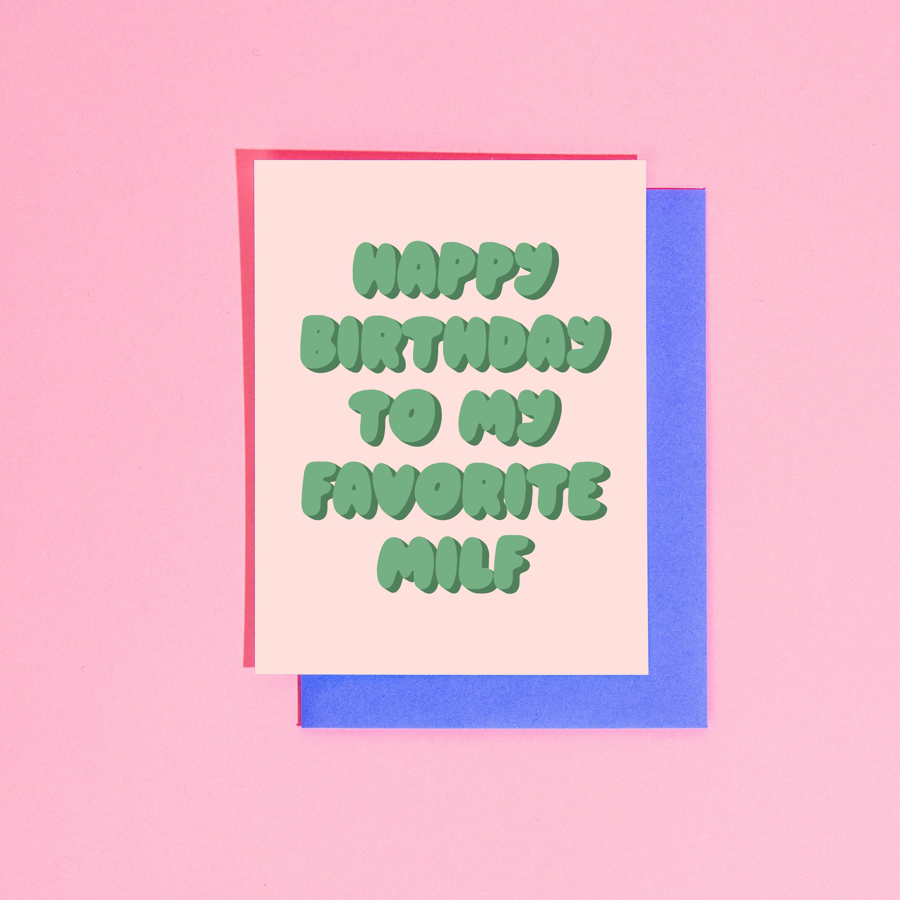 Your Gal Kiwi - Wholesale Birthday Card - Happy Birthday to my Favorite MILF Card - LAST CHANCE DISCONTINUED 0