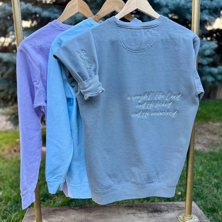 I Sought The Lord And He Heard And He Answered Monochromatic Embroidered Sweatshirt | Comfort Colors Christian Crewneck | Faith Bible Verse Embroidery | Religious Gift For Her for wholesale by Swain Co. Embroidery & Press