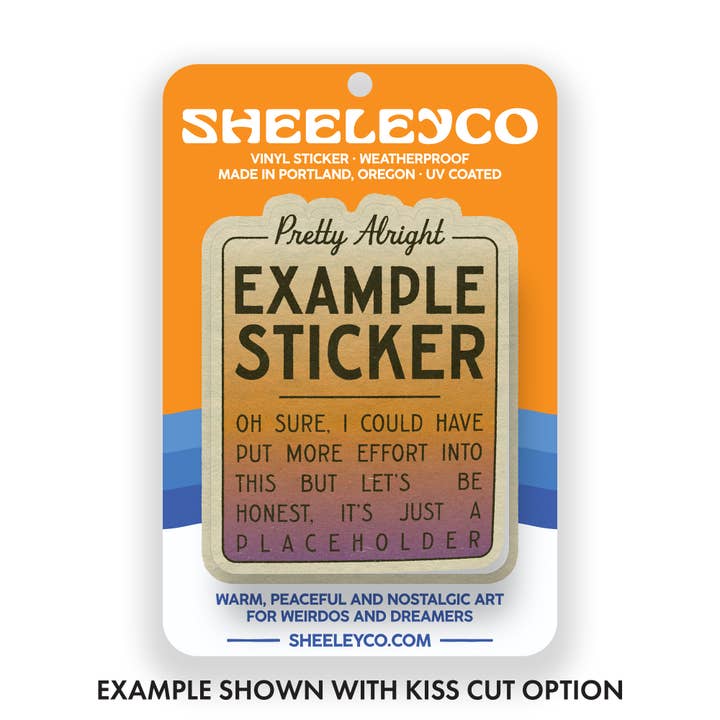 SheeleyCo - Wholesale Sticker - Everything Is Heading In The Right Direction Sticker