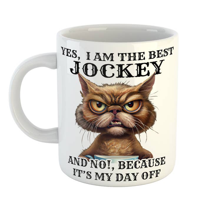 Yes I am The Best Jockey And No It's My Day Off Mug for wholesale by Just The Shirt