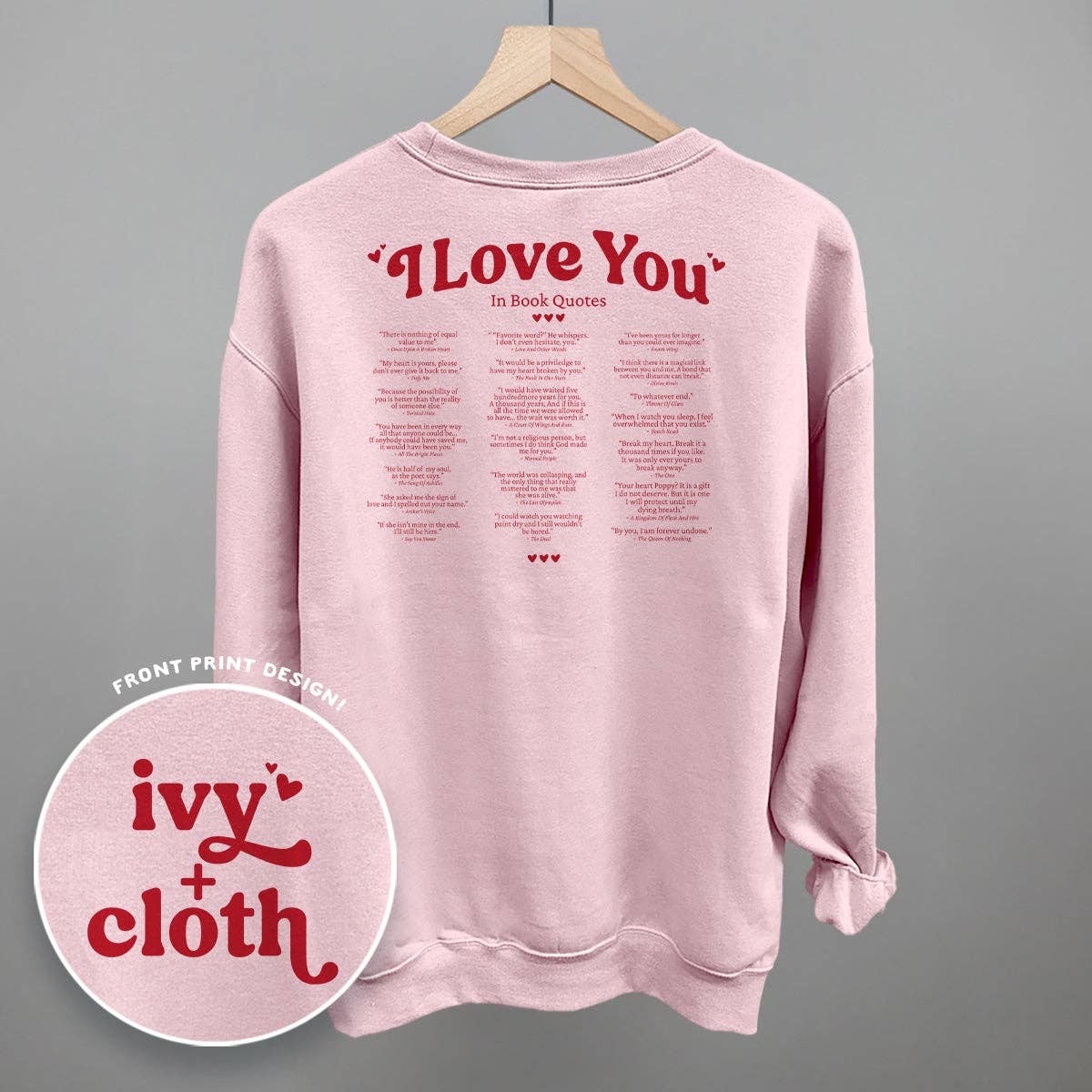 Ivy + Cloth - Wholesale Graphic Sweatshirt - Women's - I Love You Book Quotes Back Print5