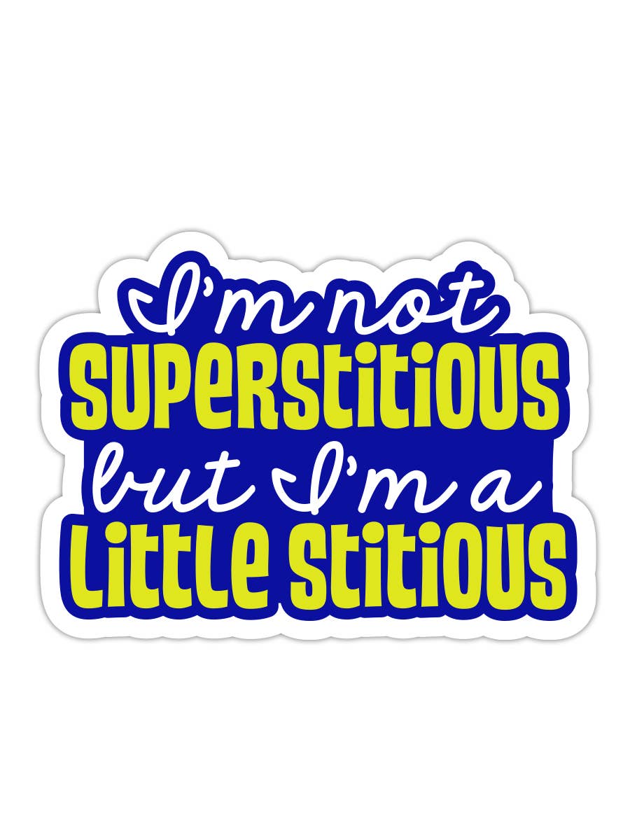 Papersalt - Wholesale Sticker - The Office: Michael Scott "I'm Not Superstitious" Sticker1