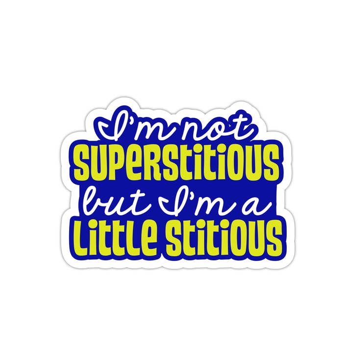 Papersalt - Wholesale Sticker - The Office: Michael Scott "I'm Not Superstitious" Sticker1