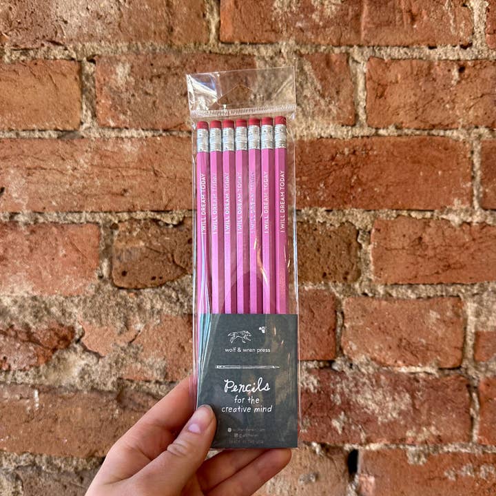I Will Dream Today, Pencils for the Creative Mind, set of 7 for wholesale by Wolf & Wren Press