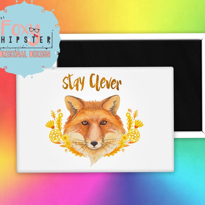 The Foxy Hipster - Venta al por mayor Imanes - Imán para nevera Stay Clever Fox