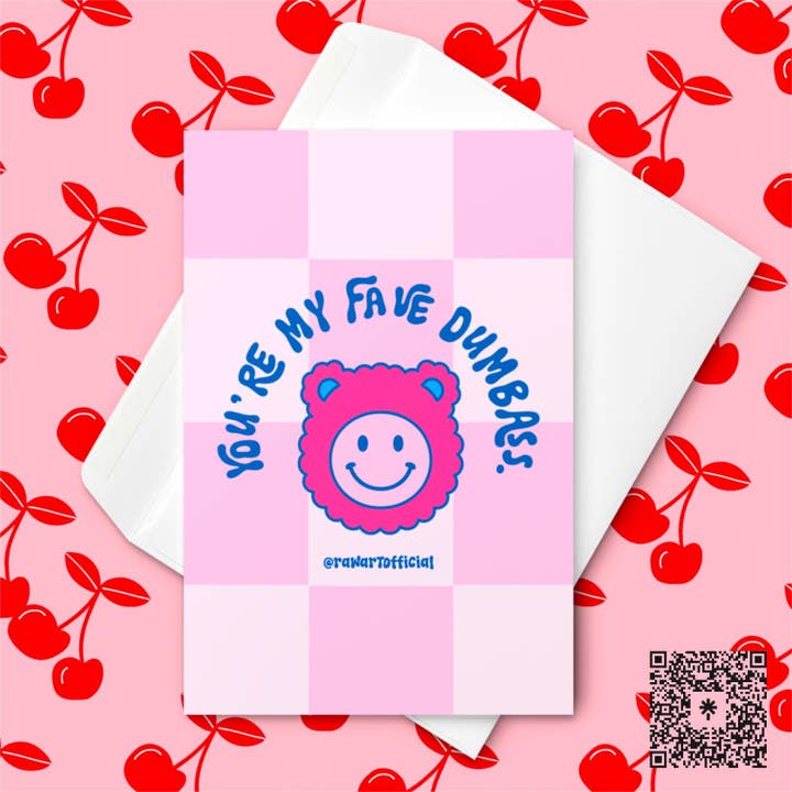 You're My Fave Dumbass Greeting Card: Y2K Teddy Bear Birthday Card for wholesale by Hot Mess Paper Co.