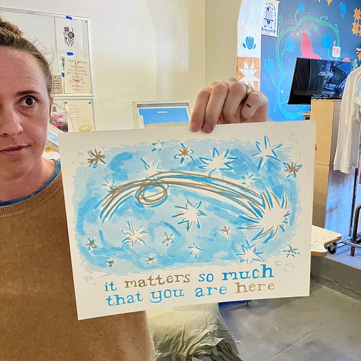 Loud Flower Art Co - Wholesale Poster - It Matters so Much that You are Here Risograph Poster2