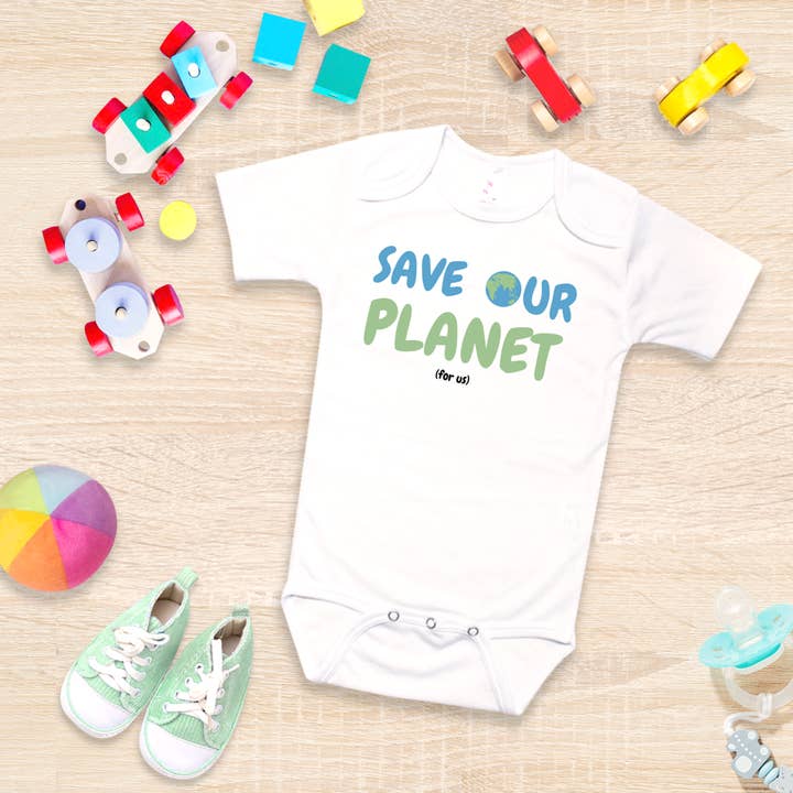 "Save Our Planet (For Us)" - Baby Onesie for wholesale by ImprintKidsClothing