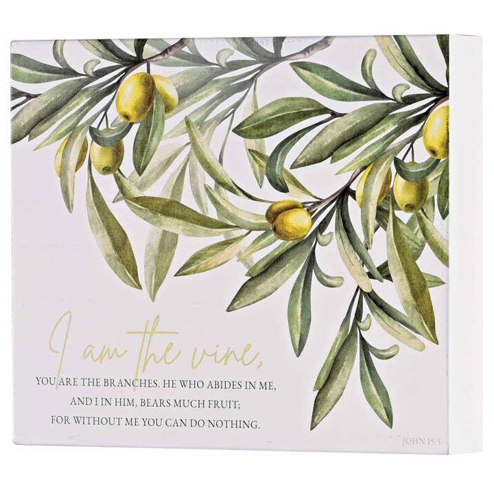 Cottage Garden - Wholesale Plaque - Tabletop Plaque I Am The Vine Olive2