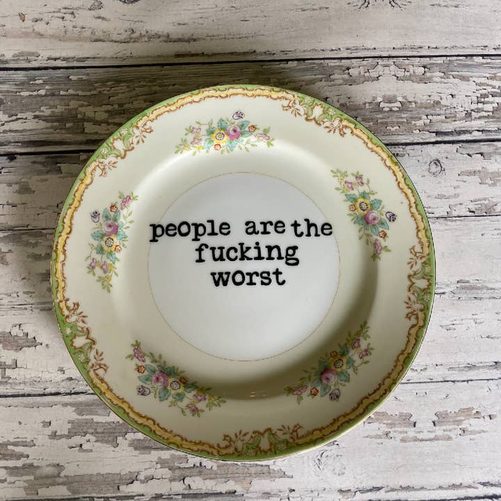 Upcycled Funny Plates, People are the Worst ,Gift Shop for wholesale by pretty little creeps