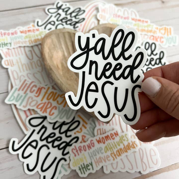 swaygirls - Wholesale Sticker - Y'all Need Jesus | Christian stickers | Yall need Jesus