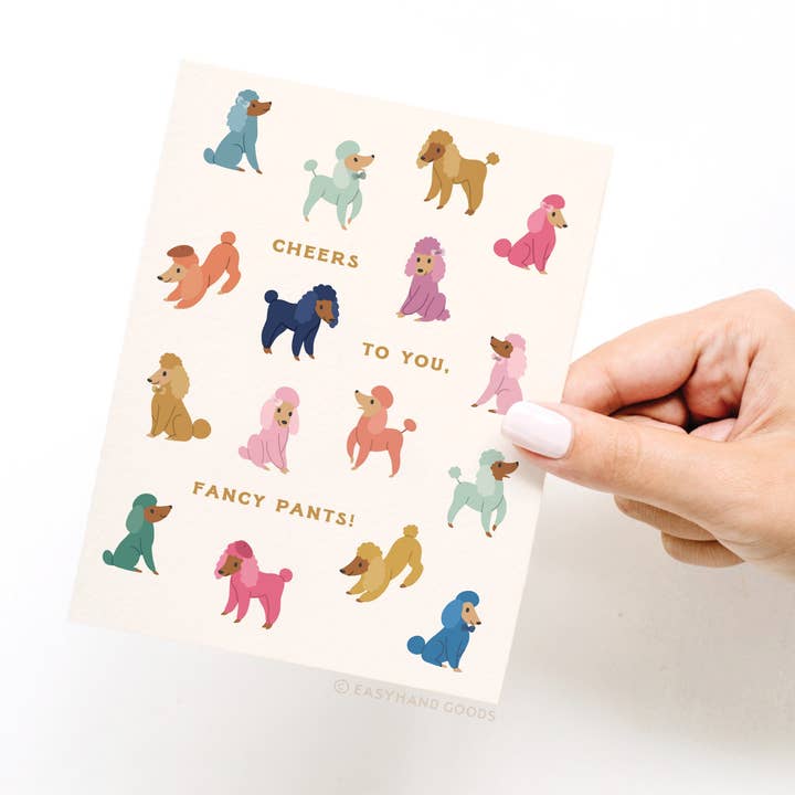 Easyhand Goods – formerly Onderkast - Wholesale Everyday greeting card - Cheers to You Fancy Pants Poodles Greeting Card2