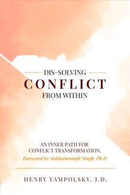 Dis-solving Conflict From Within