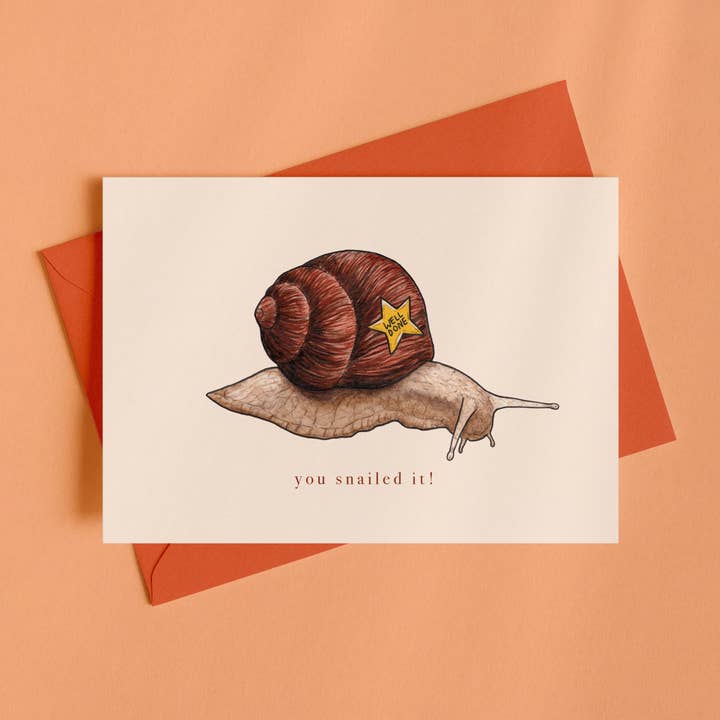You Snail It - Carte Well Done - Funny Snail pour la vente par Drawn to Nature